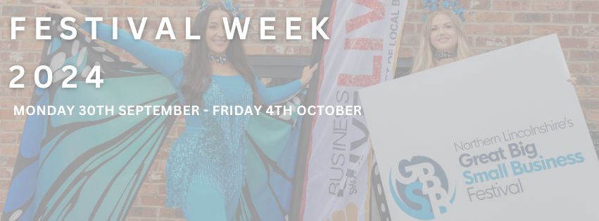 A promotional banner for "GBSB Festival Week 2024" from Monday, 30th September to Friday, 4th October. It features two women in colorful outfits holding flags and signs for the Northern Lincolnshire business festival.