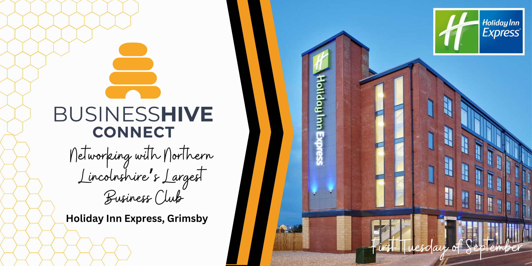 Flyer for Business Hive Connect networking event at Holiday Inn Express in Grimsby. Text indicates it is Northern Lincolnshire’s largest business club. Image includes a photo of the Holiday Inn Express hotel. Join us and network with industry leaders!