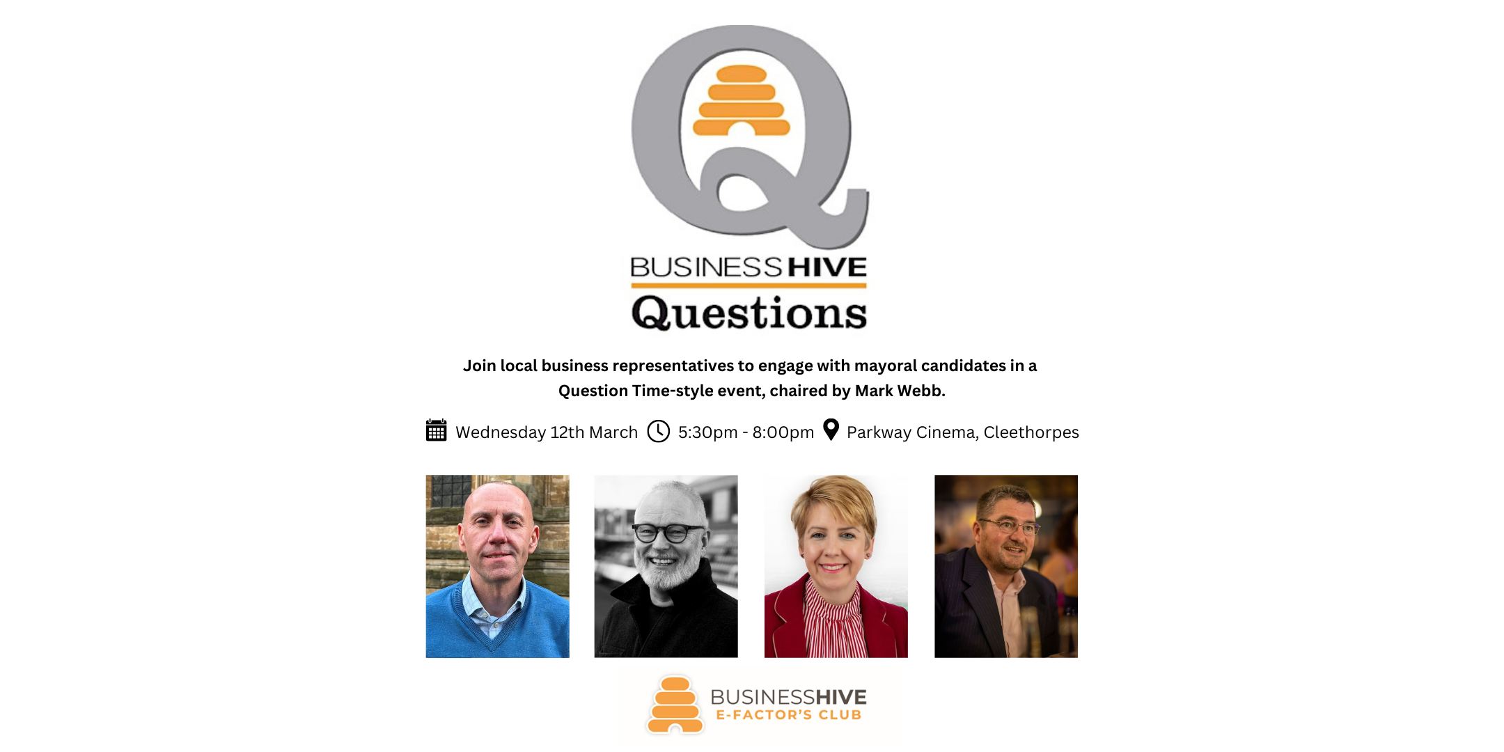 Join us at Parkway Cinema, Cleethorpes, for "Business Hive Questions" featuring four speakers on Wednesday, 12th March, from 5:30 pm to 8:00 pm. Don't miss this unique Mayoral Question Time event!.