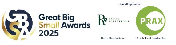 Logo for the Great Big Small Awards 2025 featuring sponsors Rands Solicitors (North Lincolnshire) and PRAX (North East Lincolnshire). Don't forget to complete your Awards Entry Form to participate in this prestigious event!.