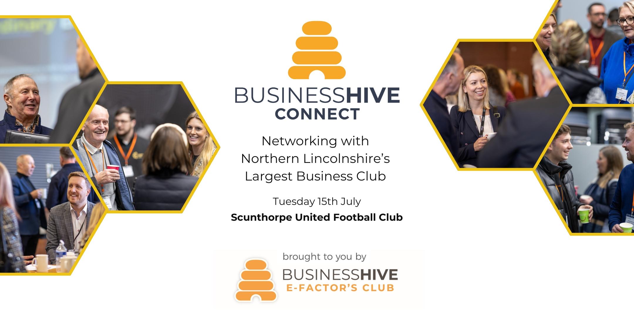 Business networking event poster featuring photos of people interacting, Hive Connect and sponsor logos, event details, and promoting a Business networking meeting at Scunthorpe United Football Club.