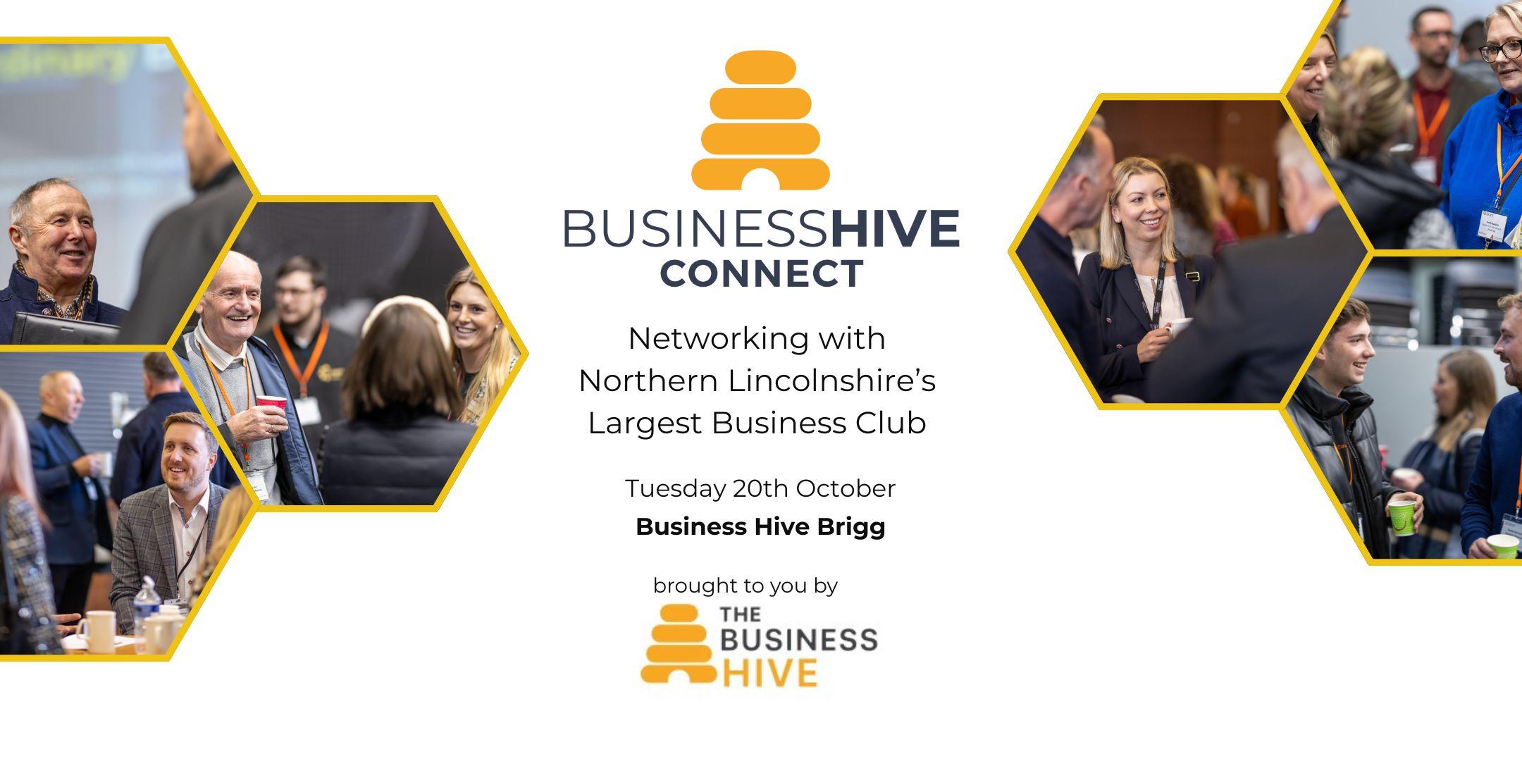 Business Hive Connect event poster featuring hexagonal photos of people at a business networking event, with details for Northern Lincolnshire's largest business club on Tuesday, 20th October at Business Hive Brigg.